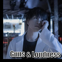 Guns &amp; Loudness